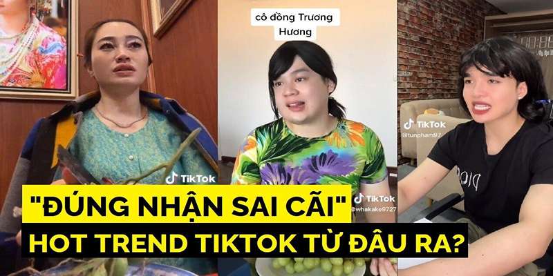 Đu trend “Đúng nhận sai cãi” trên các nền tảng khác nhau